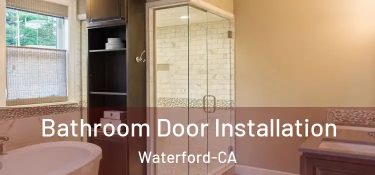  Bathroom Door Installation Waterford-CA