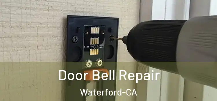  Door Bell Repair Waterford-CA