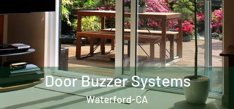  Door Buzzer Systems Waterford-CA