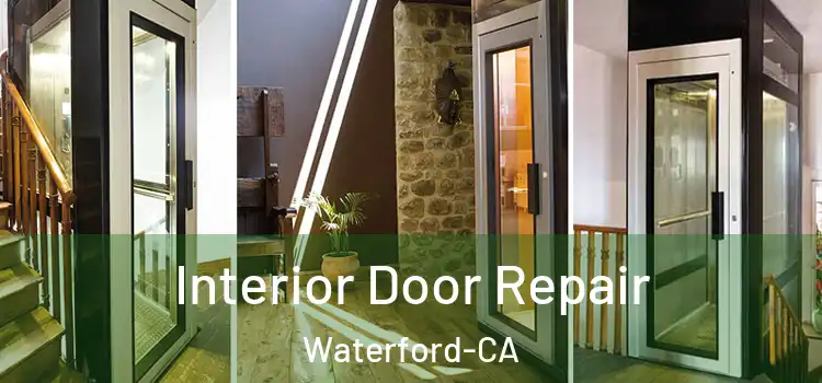  Interior Door Repair Waterford-CA